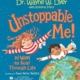 Unstoppable Me! 10 Ways to Soar Through Life