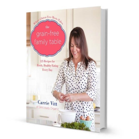 Carrie Vitt-Recipe Books-The Grain Free Family Table