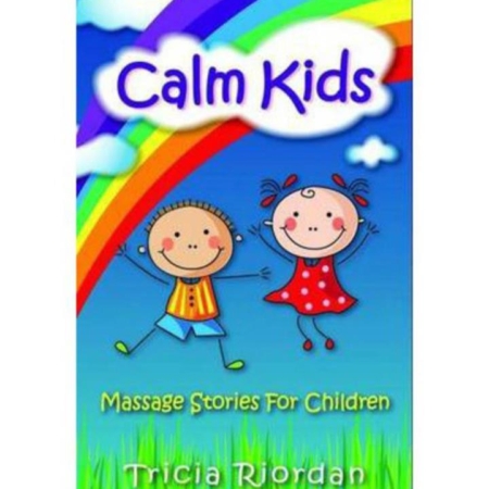 Calm Kids : Massage Stories for Children