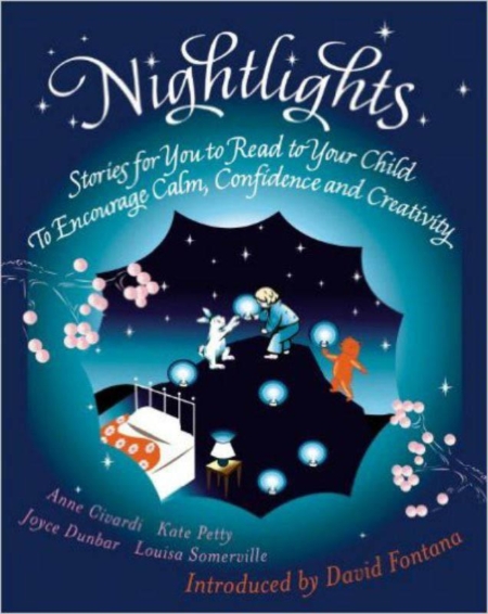 Nightlights - Stories for you to read to your child to encourage Calm