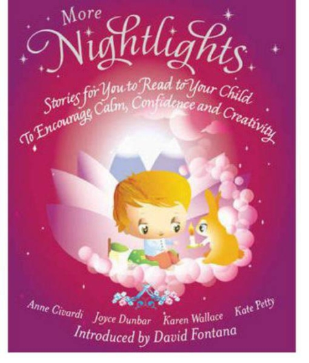 More Nightlights : Stories for You to Read to Your Child - to Encourage Calm