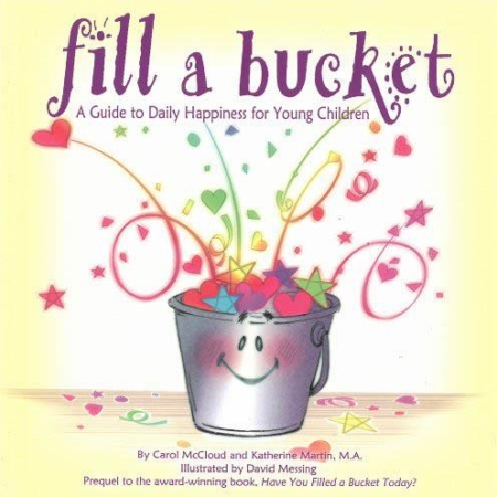 Fill a Bucket :  A Guide to Daily Happiness for Young Children (Paperback)