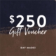 $250 Gift Voucher