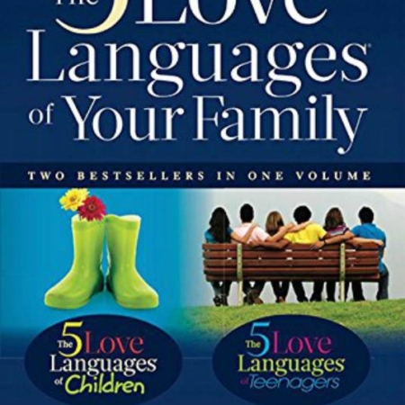 The 5 Love Languages of Your Family by Gary Chapman&Ross Campbell