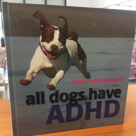 All Dogs have ADHD