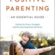 Positive Parenting An Essential Guide