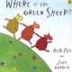 Where is the Green Sheep? Book