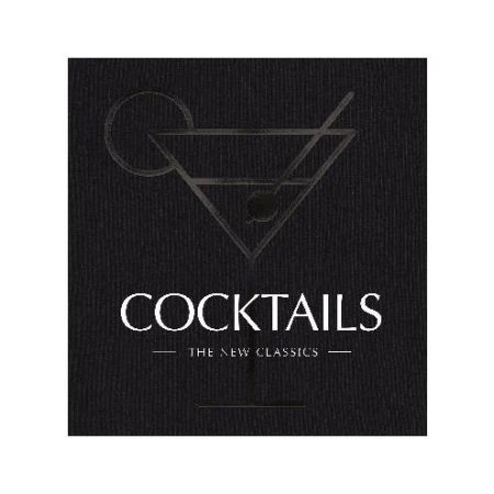 Book - Cocktails: The New Classics - Books